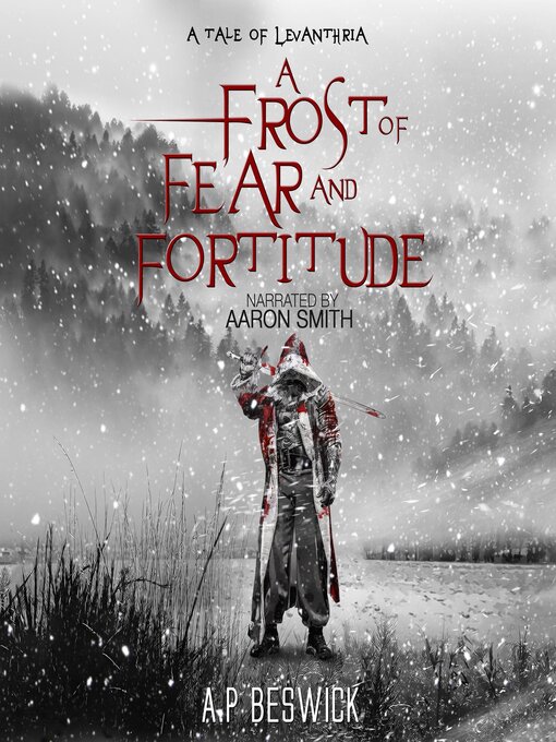 Title details for A Frost of Fear and Fortitude by A.P Beswick - Available